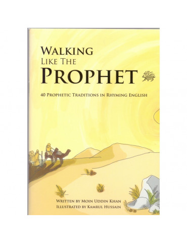 Walking Like The Prophet - In Rhyming English