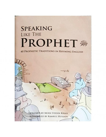 Speaking Like The Prophet - In Rhyming English