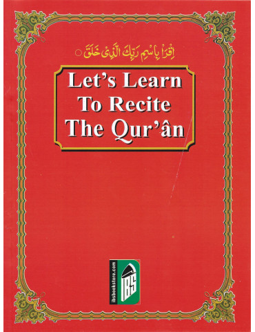 Lets Learn To Recite The Quraan