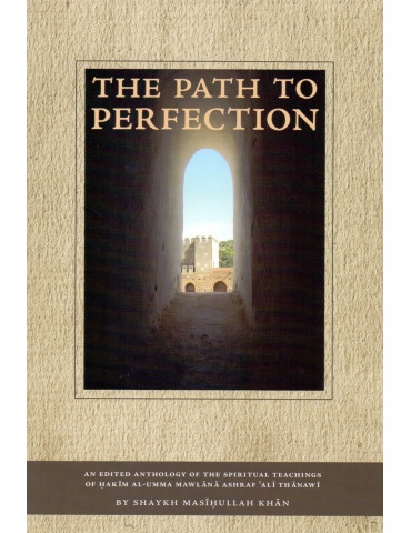 The Path To Perfection - A spiritual anthology