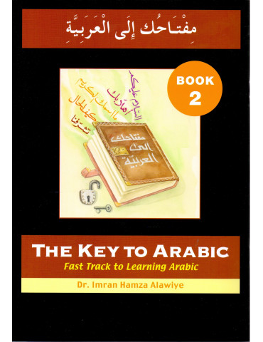 The Key To Arabic (Book 2)