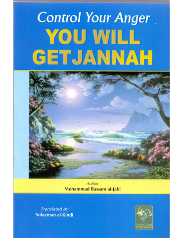Control Your Anger - You will Get Jannah