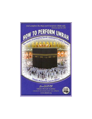 How To Perform Umrah [Booklet]