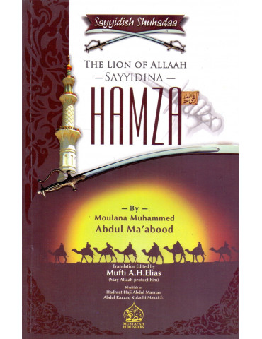 The Lion of Allah - Sayyidina Hamza