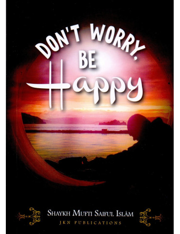 Don't Worry, Be Happy