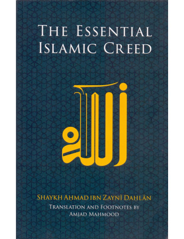 The Essential Islamic Creed