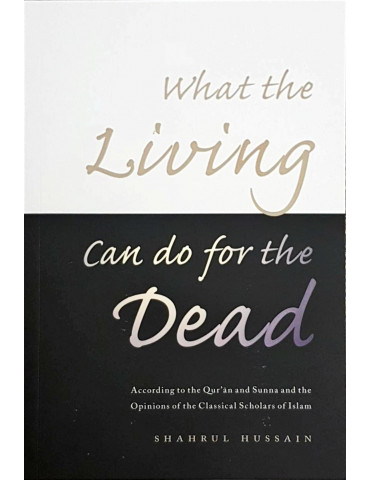 What the Living Can do for the Dead