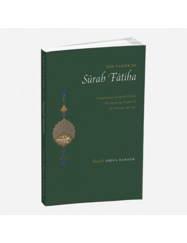 The Tafsir of Surah Fatiha