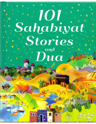 101 Sahabiyat Stories and Dua