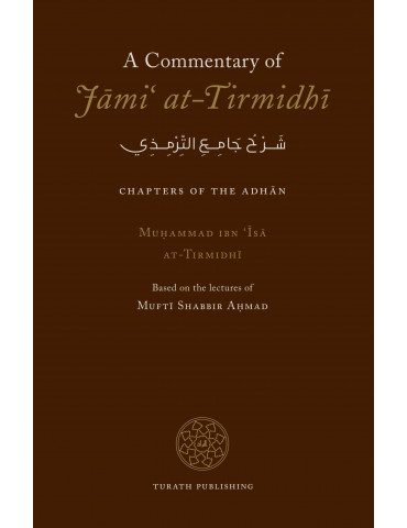 A Commentary of Jami' at-Tirmidhi - Adhan