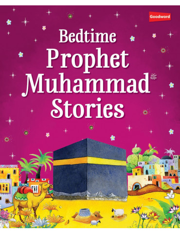 Bedtime Prophet Muhammad Stories