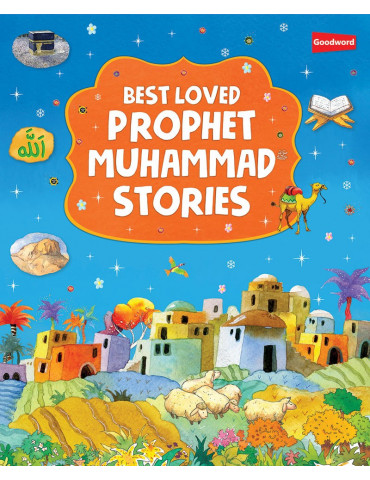 Best Loved Prophet Muhammad Stories