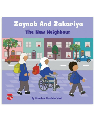 Zaynab and Zakariya The New Neighbour