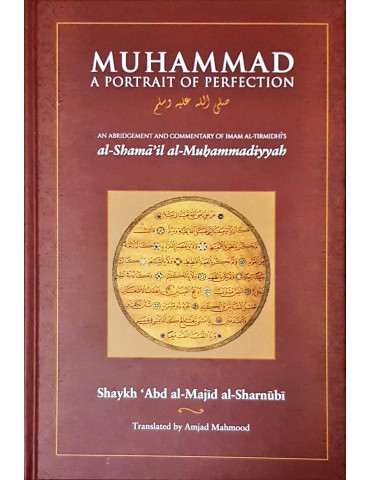 Muhammad - A Portrait of Perfection