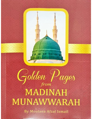 Golden Pages from Madinah Munawwarah