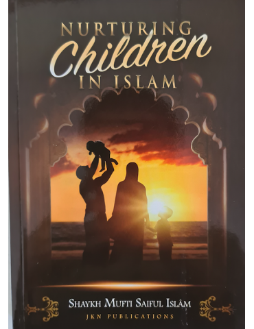 Nurturing Children in Islam