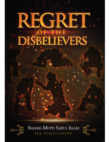 Regret of the Disbelievers