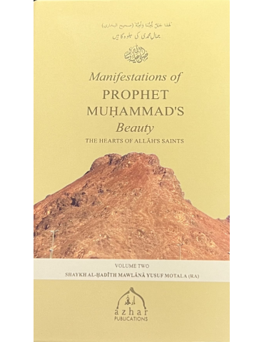 Manifestations Of The Prophet's Beauty [Volume 2]