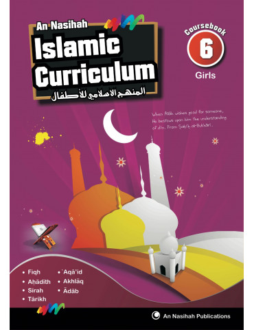 An Nasihah Islamic Curriculum Coursebook 6 Girls