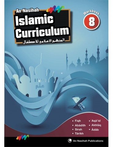 An Nasihah Islamic Curriculum Workbook 8