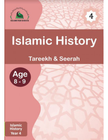 Islamic History 4 (Islamiyah Series)