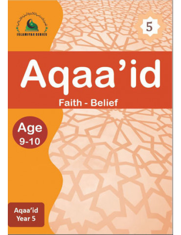 Aqaa'id 5 (Islamiyah Series)