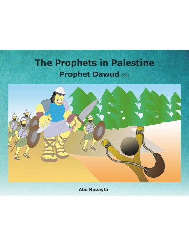 Prophet Dawud - The Prophets in Palestine