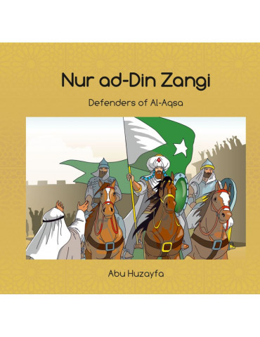 Nur ad-Din Zangi - Defenders of Al-Aqsa