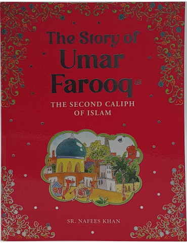 Umar Farooq - The Second Caliph of Islam