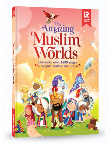 The Amazing Muslim Worlds