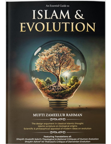 An Essential Guide to Islam & Evolution