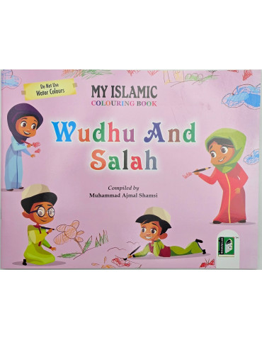 Wudhu and Salah - A Coulouring Book For Children
